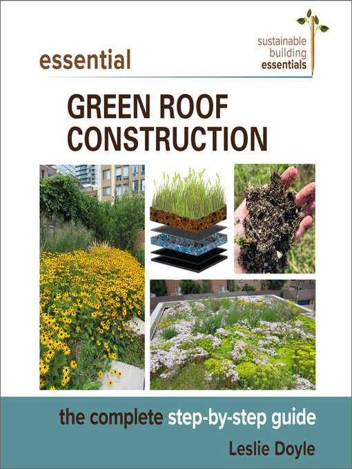 Title details for Essential Green Roof Construction by Leslie Doyle - Available
